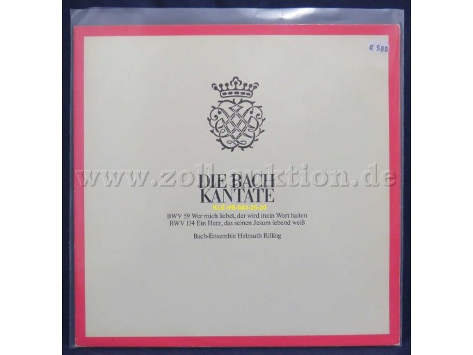 Bachensemble Helmuth Rilling / „Die Bach Kantate", BWV 59 "Wer mich liebet, der wird mein Wort halten" und BWV 134 "Ein Herz, das seinen Jesum lebend weiß“
