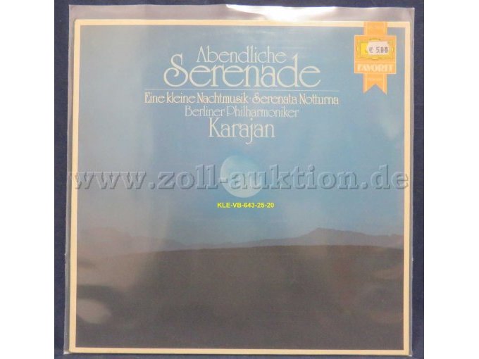 Berliner Philharmoniker, Dirigent: Herbert von Karajan / “Wolfgang Amadeus Mozart: Abendliche Serenade - Eine kleine Nachtmusik - Serenata Notturna“