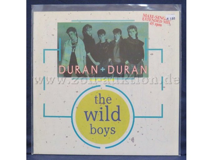 DURAN + DURAN  „the wild boys“