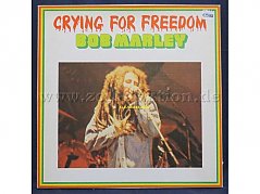 Bob Marley "CRYING FOR FREEDOM"