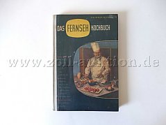 Das Fernsehkochbuch, von 1963 (Drummer / Muskewitz)